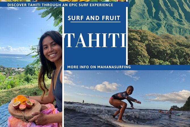SURF TAHITI Bites & Waves – Surf experience with every bite - Why This Tahiti Surf Lesson Works for First Timers